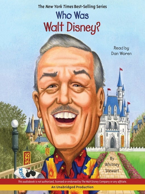 Whitney Stewart创作的Who Was Walt Disney?作品的详细信息 - 可供借阅